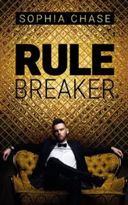 Rulebraker von Sophia Chase