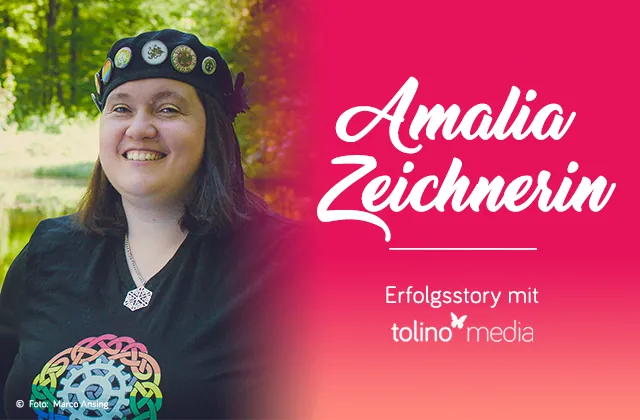 Amalia Zeichnerin tolino media Selfpublishing