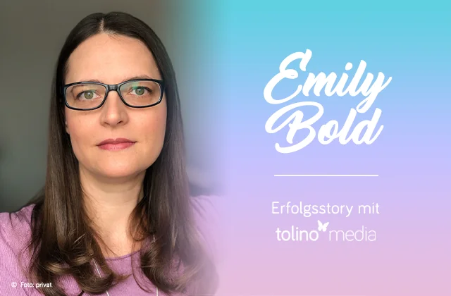 Emily Bold_Autorin des Monats_tolino media Selfpublishing