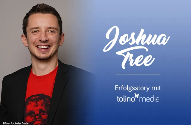 Banner Autor des Monats, Erfolgstory mit tolino media mit Foto von Joshua Tree