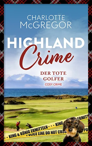 Buchcover von Highland Crime 1 der Autorin Charlotte McGregor