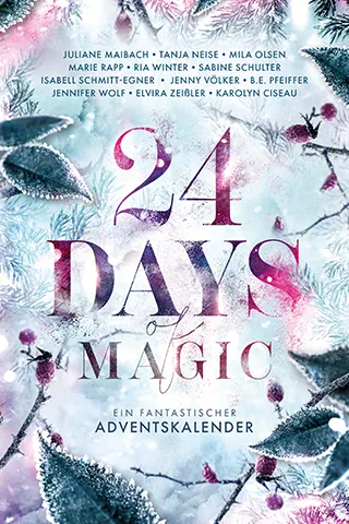 vereistes Cover in hellblau und magenta mit Zweigen samt Blättern und dem Schriftzug "24 Days of Magic"