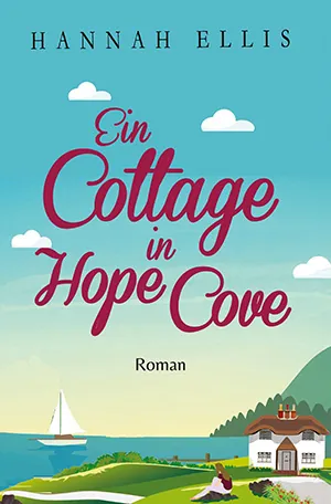 Buchcover von Ein Cottage in Hope Cove von Hannah Ellis